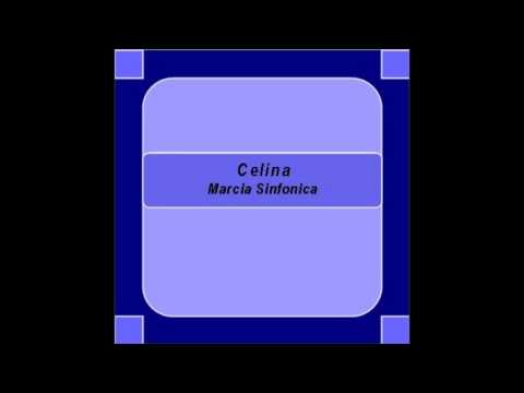 "Celina"- Marcia Sinfonica - S. Pucci