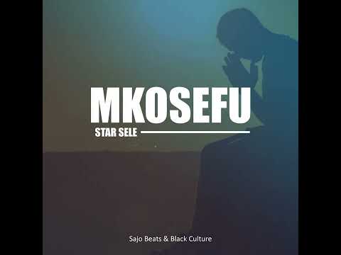Star Sele-Mkosefu (Official Audio)