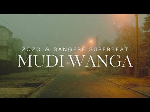 Zozo & Sangere Superbeat - Mudi Wanga (Unreleased) | Exclusive