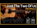 115 Just The Two Of Us Bill Withers Guitar Tutorial TAB Chords