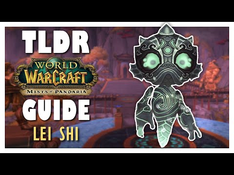 TLDR LEI SHI Normal + Heroic Guide - Terrace of Endless Spring | MoP Classic