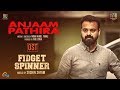 Fidget Spinner - Anjaam Pathiraa OST | Kunchacko Boban | Sushin Shyam | Ashiq Usman Productions