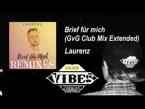 Laurenz - Brief für mich (GvG Club Mix Extended)
