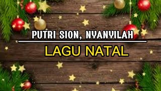 Download lagu Putri Sion, Nyanyilah - Lagu Natal mp3 Download lagu Putri Sion, Nyanyilah - Lagu Natal mp3
