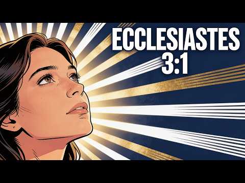 Why You Feel Out of Control | Ecclesiastes 3:1 EXPLAINED