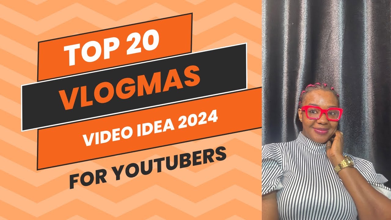 20 Top VIRAL VLOGMAS VIDEO IDEAS 2024 HOLIDAY INSPIRATION PERFECT FOR UPCOMING YOUTUBERS#VLOGMASDAY3