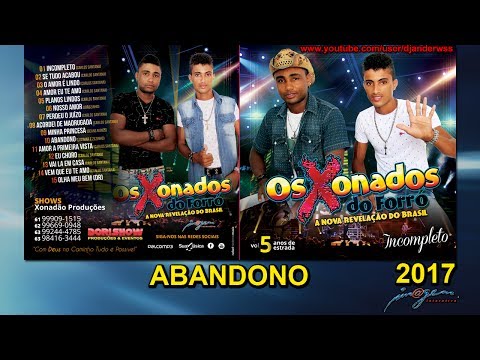 Os Xonados Do Forró Vol  05 - 10 Abandono  2017