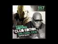 Club Edition 117 with Carl Cox 
