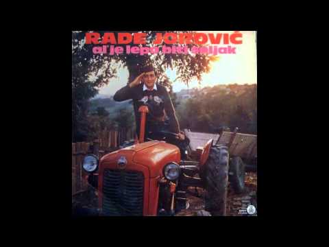 Rade Jorovic - Al' je lepo biti seljak - (Audio 1983) HD