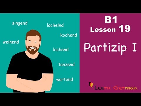 B1 - Lesson 19 | Partizip I | Learn German Intermediate
