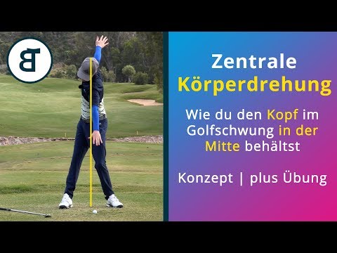 Golfschwung | Zentrale Körperdrehung verstehen und üben