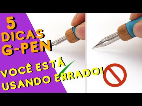 5 DICAS PARA USAR A G PEN - BICO DE PENA