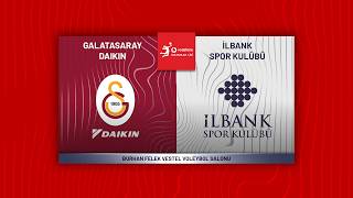 GALATASARAY DAIKIN - İLBANK Vodafone Sultanlar Ligi
