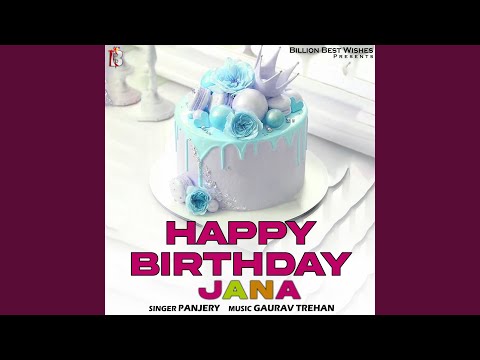 Happy Birthday Jana