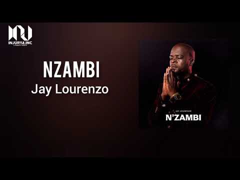 Jay Lourenzo - Nzambi (Video Lirico)