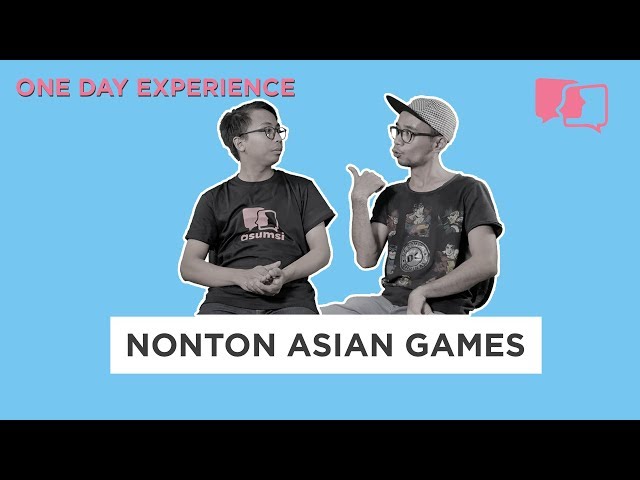 Nonton Asian Games - One Day Experience