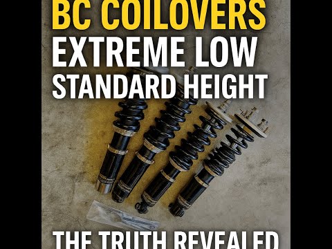 BC Coilovers: Extreme Low vs Standard Height (What Actually Matters)