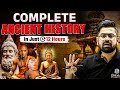 Complete Ancient History In One Video Ancient History In One Shot UPSC Prep UDAAN 2025