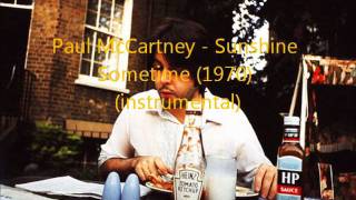 Sunshine Sometime - Paul McCartney (UNRELEASED)