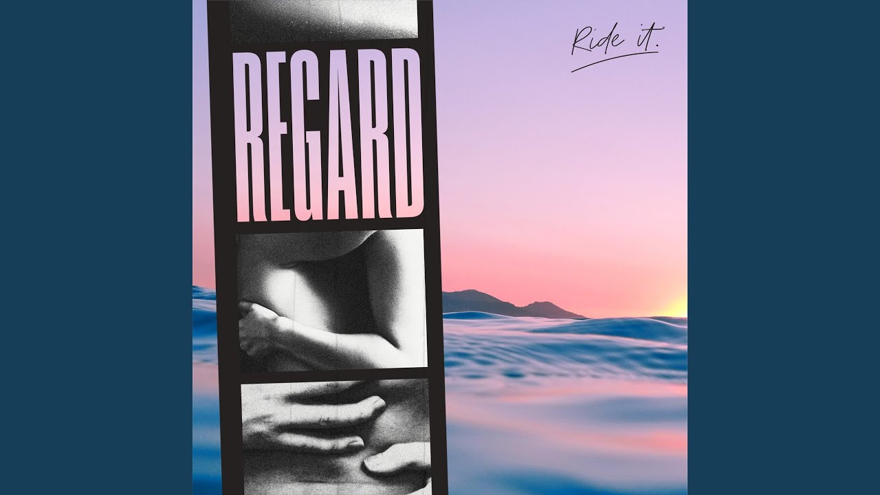Cover for the song 'Ride It' by artist(s) 'Regard'