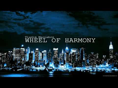 Vladim Maccabre - Wheel of Harmony