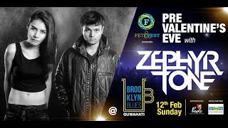 Pre-valentine&#39;s eve @ Brooklyn Blues Guwahati with ZEPHYRTONE- Teaser