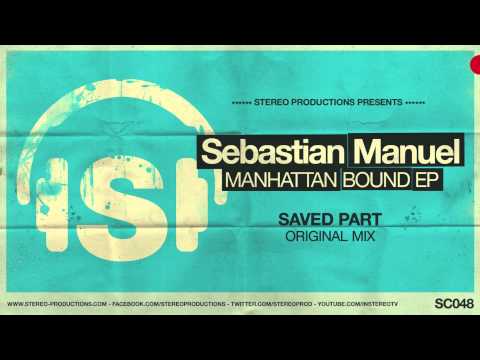 Sebastian Manuel - Saved Part (Original Mix)
