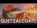 Quetzalcoatl | The Feathered Serpent