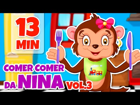 Comer Comer da Nina Vol. 3 - Giramille 13 min | Desenho Animado Musical