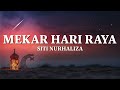 Siti Nurhaliza Mekar Hari Raya Lirik Lagu 2026