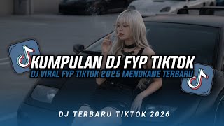 Download lagu KOLEKSI MIX DJ TIKTOK FYP TERBARU || MIX DJ TIKTOK VIRAL 2026 mp3