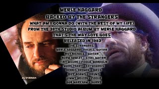 Merle Haggard  - What Am I Gonna Do With the Rest of My Life (1983)