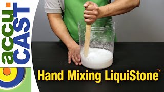 Mixing LiquiStone By Hand