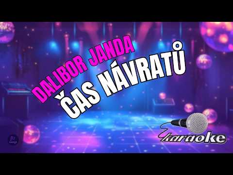 ???? Dalibor Janda – Čas návratů | Karaoke s textem ????