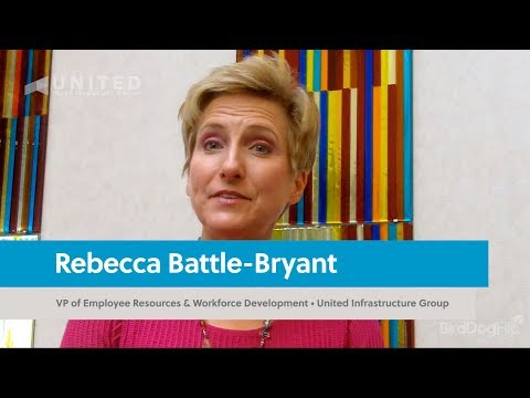 United Infrastructure Group - Customer Success Story (Rebecca Battle-Bryant - Vice President of Employee Resources & Workforce Development)