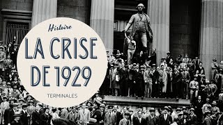 TERMINALE - LA CRISE DE 1929 ET SES CONSÉQUENCES