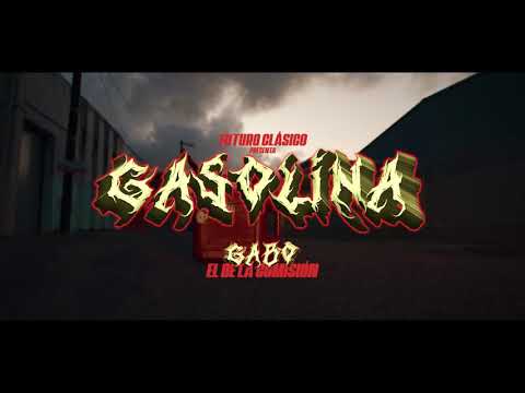 GABO EL DE LA COMISION - GASOLINA ⛽️ DIR FUTURO CLASICO