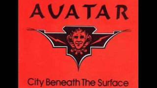 Avatar(pre-Savatage)-City Beneath The Surface