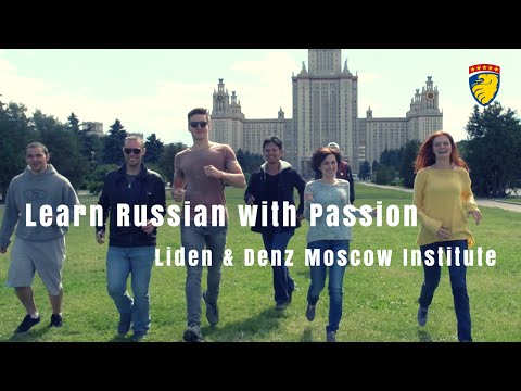 Liden & Denz - Learn Russian in Moscow (Summer)