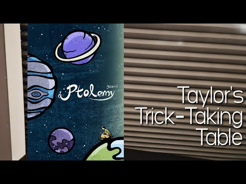 Ptolemy ~ Taylor's Trick-Taking Table