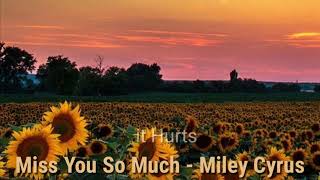 Miss You So Much - Miley Cyrus { Tradução}