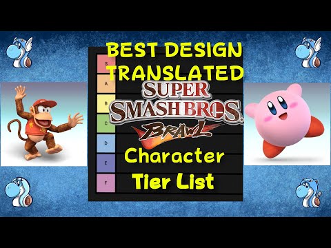 Smash Bros Brawl Character Tier List - Best Design Translated