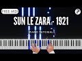 Sun Le Zara 1921 Piano Tutorial Instrumental Cover