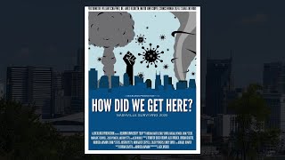 How Did We Get Here? Nashville Surviving 2020 EXTENDED TRAILER