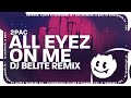 2Pac - All Eyez On Me (Dj Belite Remix) | All Eyez On Me (Gangsta Remix)