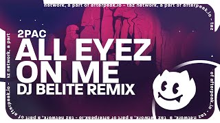 2Pac - All Eyez On Me (Dj Belite Remix) | All Eyez On Me (Gangsta Remix)