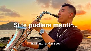 Si te pudiera mentir- Marco Antonio Solís/ Instrumental Sax AU MUSIC