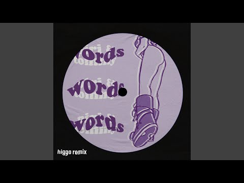 words (Higgo Remix)
