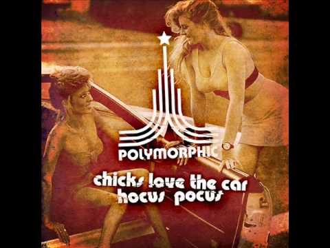 Polymorphic - Chicks Love The Car (Attaque Remix)