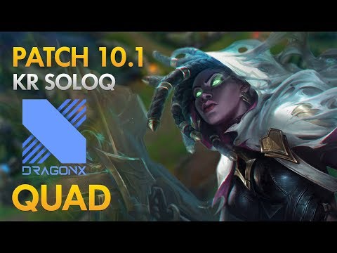 DragonX Quad - Senna Mid Lane - KDA 10/3/14